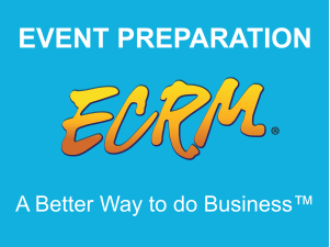 Review each step of the event preparation process including the Event Preparation website designed to make the entire event process go smoothly!