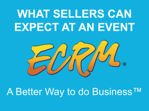 This video is a road map to help first time seller attendees or sellers that just need a refresher, better understand what they can expect when they attend an ECRM event.
