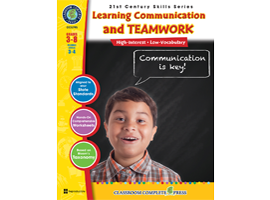 Learning Communication and Teamwork" resource book to help the next generation become successful leaders by Classroom Complet